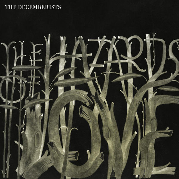 Cover of 'The Hazards Of Love' - The Decemberists